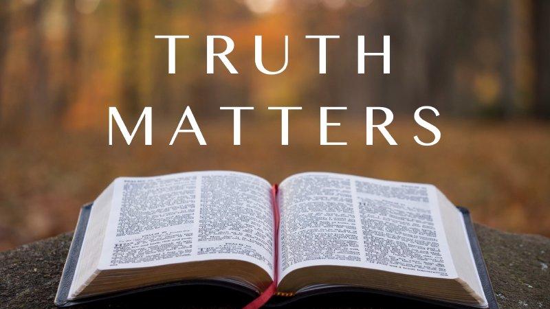 Why does truth matter?