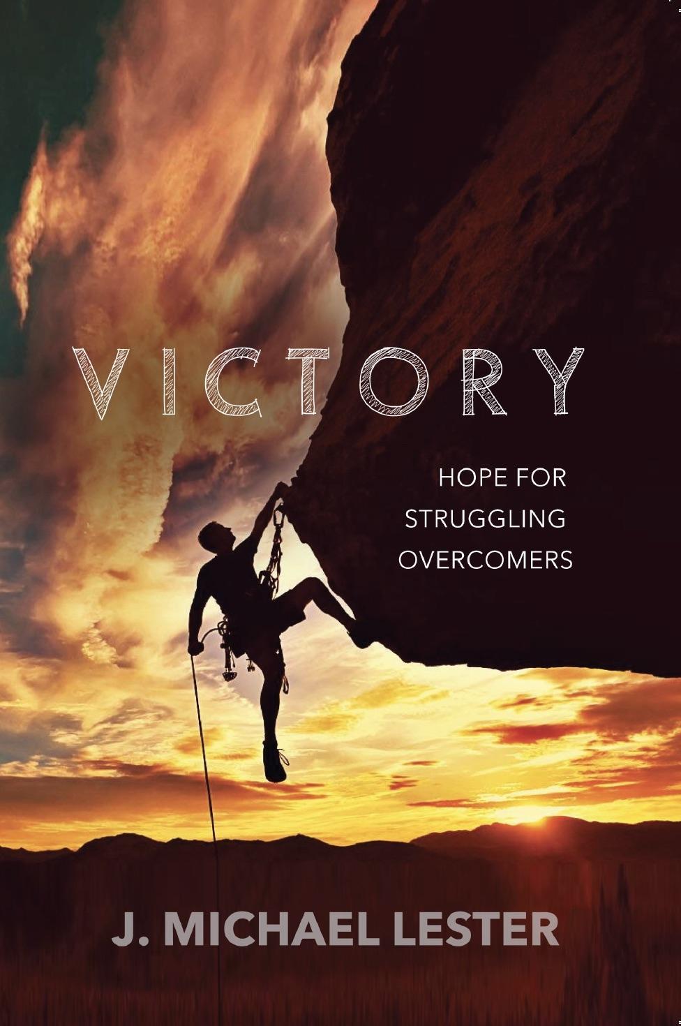 Victory – Hope for Struggling Overcomers